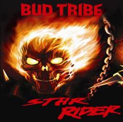 Bud Tribe : Dr. Franky - Star Rider